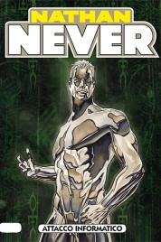 Nathan Never n.222 – Attacco informatico