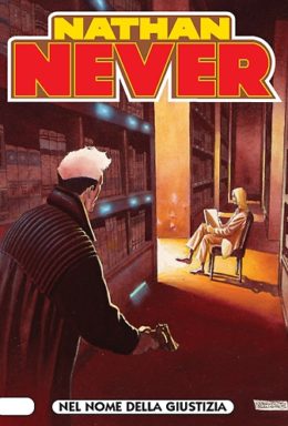 Copertina di Nathan Never n.176 – Nel nome della giustizia