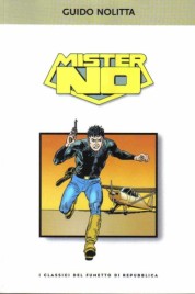 I classici del fumetto di Repubblica n.36 – Mister NO