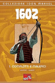 1602 n.1 – Complotti e Malefici – 100% Marvel