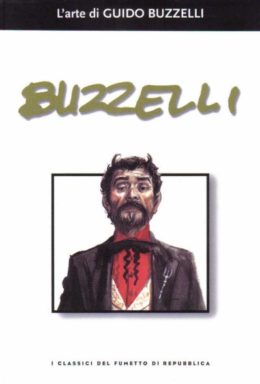 Copertina di I classici del fumetto di Repubblica n.57 – L’arte di Guido Buzzelli