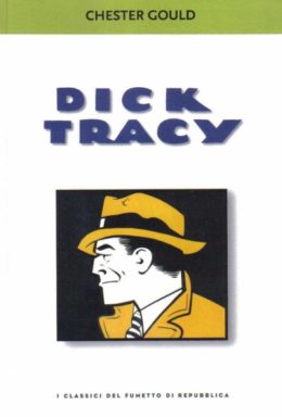 Copertina di I classici del fumetto di Repubblica n.60 – Dick Tracy