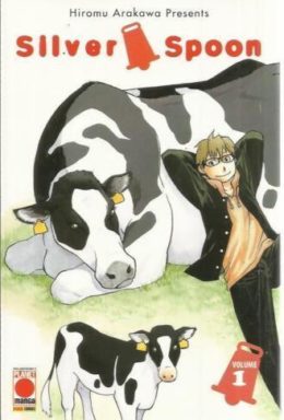 Copertina di Silver Spoon n.1 – Manga Life n.1