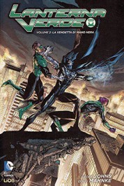 Lanterna Verde Volume n.2 – La Vendetta di Mano Nera
