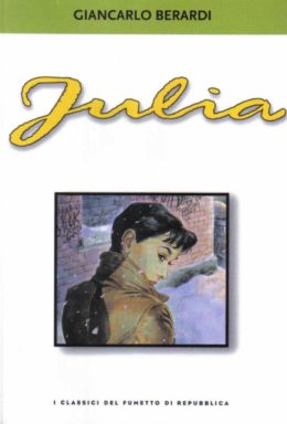 Copertina di I classici del fumetto di Repubblica n.30 – Julia