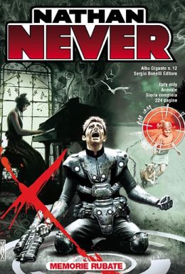 Copertina di Nathan Never Gigante n.12 – Memorie rubate