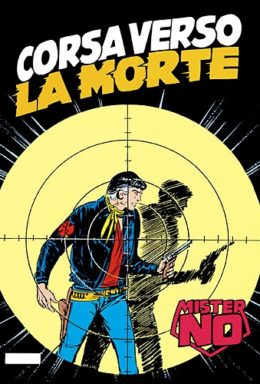 Copertina di Mister No n.90 – Corsa verso la morte