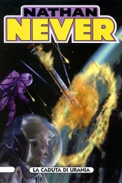 Nathan Never n.161 – La caduta di Urania