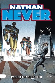 Nathan Never n.105 – Missione ad alto rischio