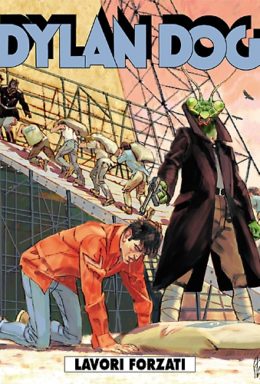 Copertina di Dylan Dog n.288 – Lavori forzati