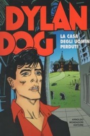 Dylan Dog: La casa degli uomini perduti – Mondadori Cartonato