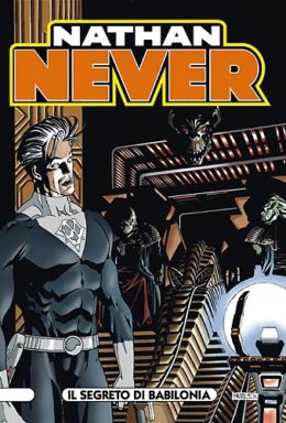 Copertina di Nathan Never n.91 – Il segreto di Babilonia