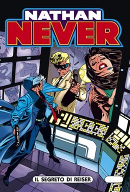 Copertina di Nathan Never n.40 – Il segreto di Reiser