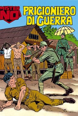 Copertina di Mister No n.225 – Prigioniero di guerra