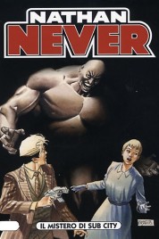 Nathan Never n.195 – Il mistero di Sub City