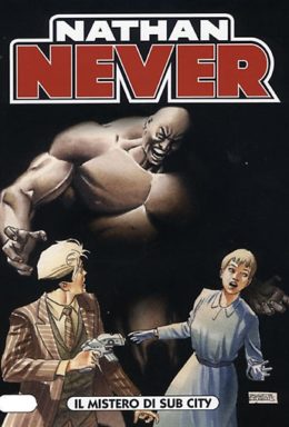 Copertina di Nathan Never n.195 – Il mistero di Sub City