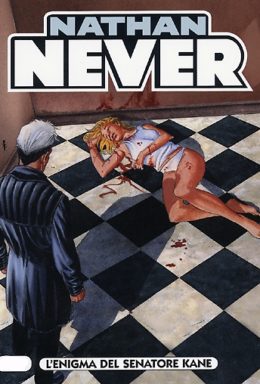 Copertina di Nathan Never n.205 – L’enigma del Senatore Kane