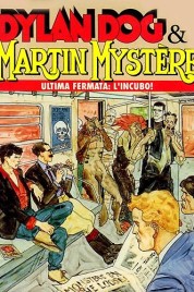 Dylan Dog One Shot n.1 – Ultima fermata: l’incubo!