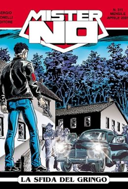 Copertina di Mister No n.311 – La sfida del Gringo