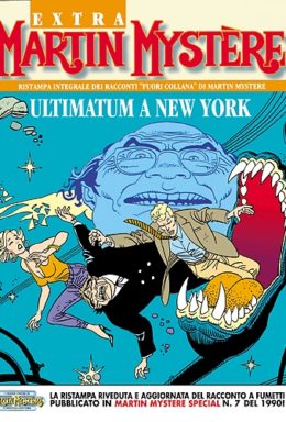 Copertina di Martin Mystère Extra n.9 – Ultimatum a New York