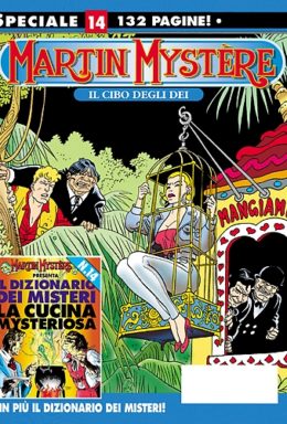 Copertina di Martin Mystère Special n.14 – Il cibo degli Dei