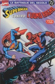 Battaglie del Secolo n.1 – Superman contro L’Uomo Ragno