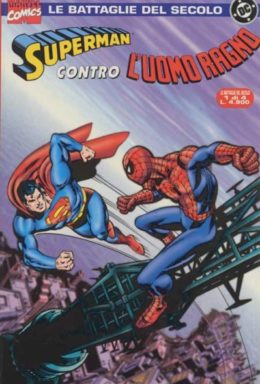 Copertina di Battaglie del Secolo n.1 – Superman contro L’Uomo Ragno