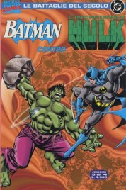 Battaglie del Secolo n.3 – Batman contro Hulk