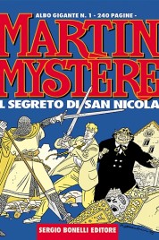 Martin Mystère Gigante n.1 – Il Segreto di San Nicola