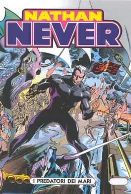 Copertina di Nathan Never n.51 – I predatori dei mari