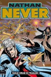 Nathan Never n.276 – Sulle orme di Temujin