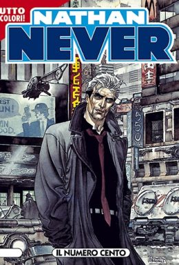 Copertina di Nathan Never n.100 – Il numero cento