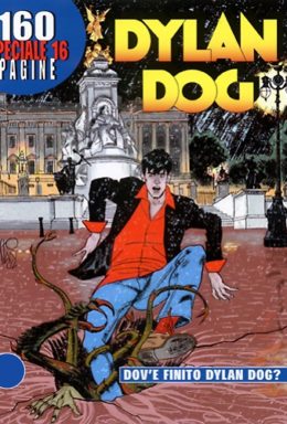 Copertina di Dylan Dog Special n.16 – Dov’è finito Dylan Dog