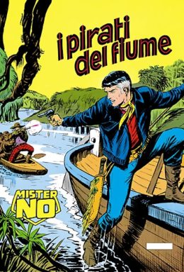 Copertina di Mister No n.10 – I pirati del fiume