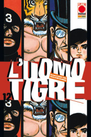 L’uomo tigre – Tiger Mask n.12