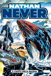 Nathan Never n.31 – Il canto della balena