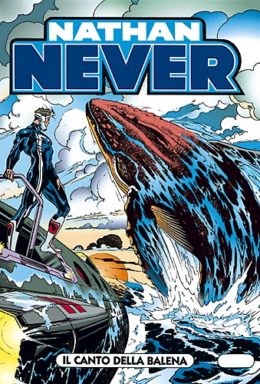 Copertina di Nathan Never n.31 – Il canto della balena