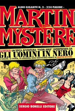 Copertina di Martin Mystère Gigante n.3 – Gli Uomini in Nero