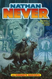 Nathan Never Gigante n.14 – La sorgente nascosta