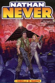 Nathan Never Gigante n.10 – I ribelli di Marte