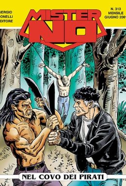 Copertina di Mister No n.313 – Nel covo dei pirati