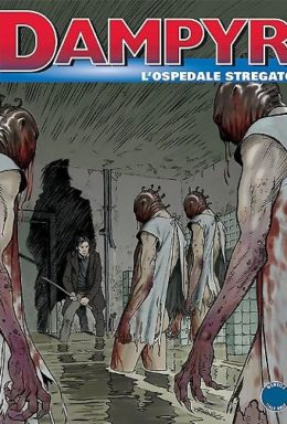 Copertina di Dampyr n.179 – L’ospedale stregato