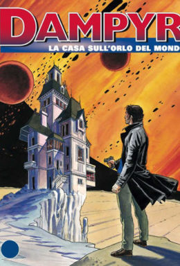 Copertina di Dampyr n.86 – La casa sull’orlo del mondo