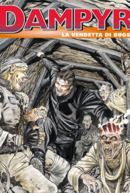 Copertina di Dampyr n.112 – La vendetta di Bugsy