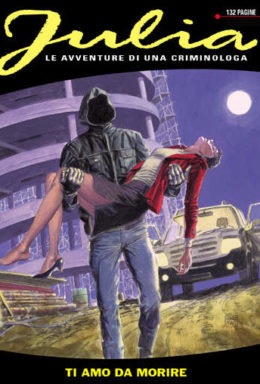 Copertina di Julia n.154 – Ti amo da morire