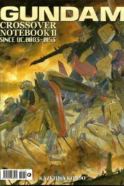 Gundam Crossover Notebook II Since UC.0083-0153