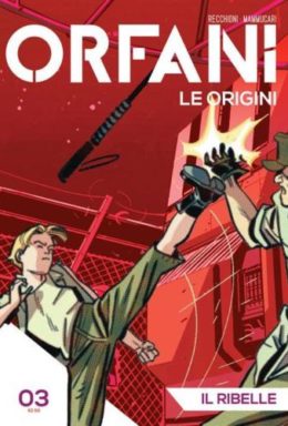 Copertina di Orfani – Le Origini n.3