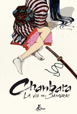 Copertina di Chanbara la via del samurai