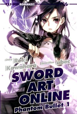 Copertina di Sword Art Online Novel 5 Phantom 1