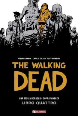 Copertina di The Walking Dead – LIBRO QUATTRO